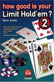 Cover of: How Good Is Your Limit Hold'em 2