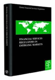 Cover of: Financial services regulators in emerging markets. by 