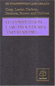 EU competition law by Margaret Gray, Maya Lester, Cerry Darbon, Gerry Facenna, Christopher Brown, Elisa Holmes