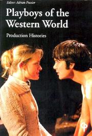 Cover of: Playboys of the Western world: production histories