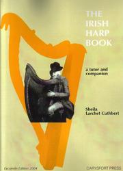 The Irish Harp Book by Sheila Larchet Cuthbert