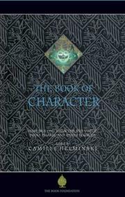 Cover of: The Book of Character: An Anthology of Writings on Virtue from Islamic and Other Sources (The Education Project series)