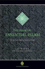 The book of essential Islam by Ali Rafea, Aliaa Rafea, Aisha Rafea