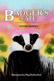 Cover of: Badger's Fate by Dennis Hamley