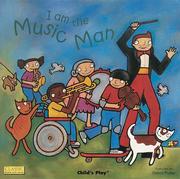 Cover of: I am the Music Man by illustrated by Debra Potter.