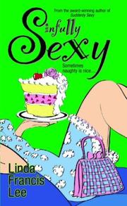 Cover of: Sinfully Sexy by Linda Francis Lee