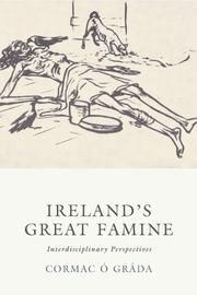 Ireland's great famine by Cormac Ó Gráda, Cormac O Grada, Andres Eiriksson
