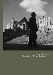 Cover of: Questions to my father by Werner Adalbert Bischof