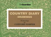 Cover of: Country Diary Drawings | Clifford Harper