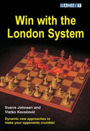 Cover of: Win with the London System by Sverre Johnsen, Vlatko Kovacevic
