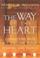 Cover of: The Way of the Heart