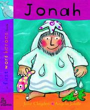 Cover of: Jonah (First Word Heroes Books) by Julie Clayden, Angela Jolliffe