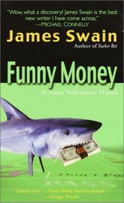 Cover of: Funny Money (Tony Valentine Novels) by James Swain
