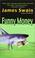 Cover of: Funny Money (Tony Valentine Novels)