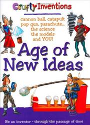 Cover of: Age of New Ideas  (Crafty Inventions) (Crafty Inventions) | Gerry Bailey