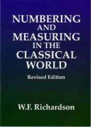 Cover of: Numbering & measuring in the classical world by William Frank Richardson