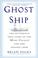 Cover of: Ghost ship