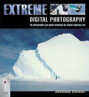 Cover of: Extreme Digital Photography by Jonathan Chester