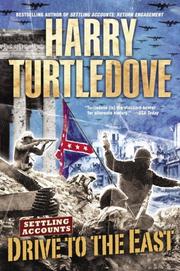 Cover of: Drive to the East (Settling Accounts, Book 2) by Harry Turtledove