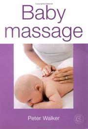Baby Massage by Peter Walker        