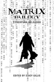 Cover of: The Matrix Trilogy: Cyberpunk Reloaded