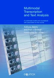 Cover of: Multimodal transcription and text analysis / Anthony Baldry and Paul J. Thibault. by Anthony Baldry