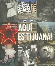 Cover of: Aqui Es Tijuana!