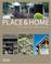 Cover of: Place & Home