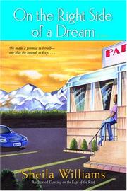 Cover of: On the right side of a dream by Sheila Williams