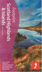 Cover of: Footprint Scotland Highlands & Islands, 3rd Edition