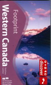 Cover of: Discover Western Canada (Footprint Discover) by Matthew Gardner