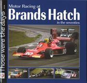 Cover of: Motor Racing at Brands Hatch in the Seventies (Veloce Those Were the Days)