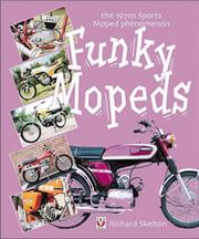 Funky Mopeds! by Richard Skelton