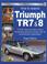 Cover of: How to Restore Triumph TR7 & 8