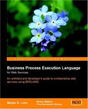 Cover of: Business Process Execution Language for Web Services  by Matjaz B. Juric, Benny Mathew, Poornachandra Sarang