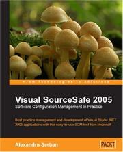 Cover of: Visual SourceSafe 2005 Software Configuration Management in Practice