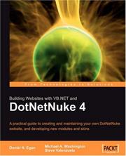 Cover of: Building Websites with VB.NET and DotNetNuke 4 by Daniel N. Egan, Steve Valenzuela, Michael Washington