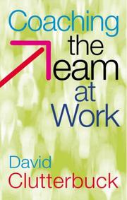 Cover of: Coaching the Team at Work by David Clutterbuck