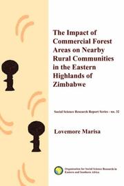 Cover of: The Impact of Commercial Forest Areas on Nearby Rural Communities in the Eastern Highlands of Zimbabwe