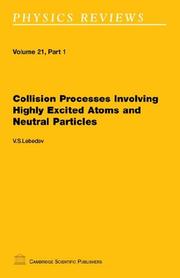 Cover of: Collision Processes Involving Highly Excited Atoms and Neutral Particles by V. S. Lebedev