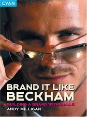 Brand It Like Beckham by Andy Milligan