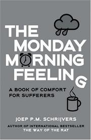 Cover of: The Monday Morning Feeling: A Book of Comfort for Sufferers