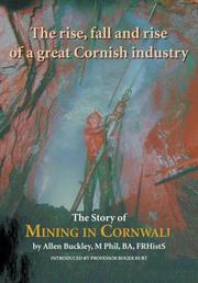 Cover of: The Story of Mining in Cornwall by Allen Buckley