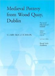 Cover of: The Medieval Pottery from the Waterfront Excavations at Wood Quay, Dublin (Medieval Dublin Excavations, 1962-81) by Clare Mccutcheon