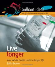 Cover of: Live Longer (52 Brilliant Ideas) (52 Brilliant Ideas)