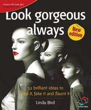 Cover of: Look Gorgeous Always (52 Brilliant Ideas) by Linda Bird