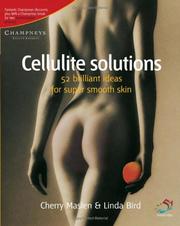 Cover of: Cellulite Solutions (52 Brilliant Ideas) by Cherry Maslen, Linda Bird