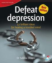 Cover of: Defeat Depression (52 Brilliant Ideas) by Sabina Dosani