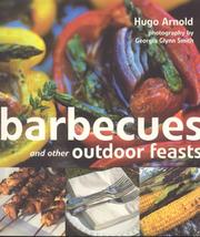 Cover of: Barbecues and Other Outdoor Feasts by Hugo Arnold