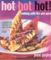 Cover of: Hot, Hot, Hot!: Cooking with Fire and Spice